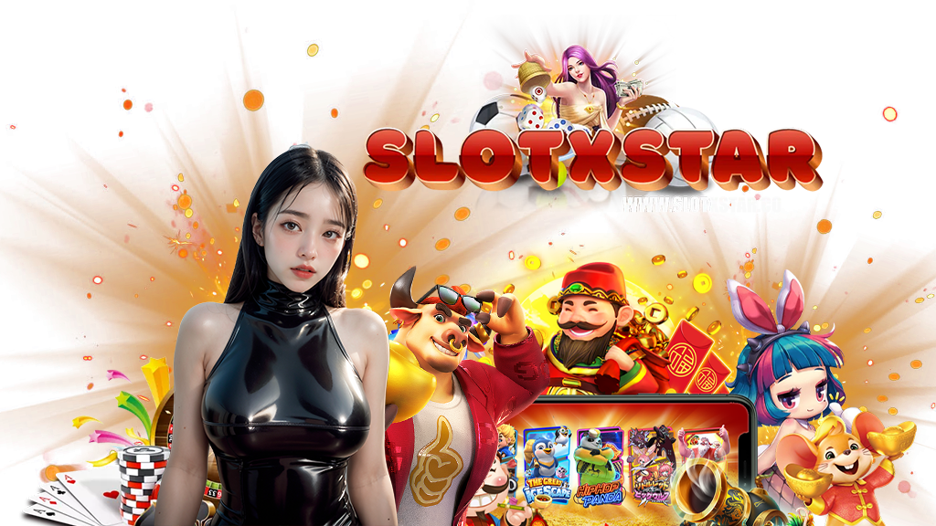 slotxstar สล็อต